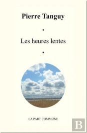 Les Heures Lentes