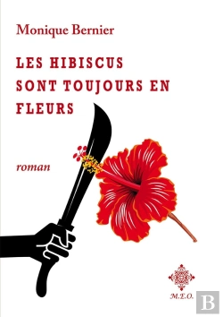 Bertrand.pt - Les Hibiscus Sont Toujours En Fleurs