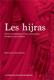 Les Hijras - Portrait Socioreligieux D'Une Communaute Transgenre Sud-Asiatique