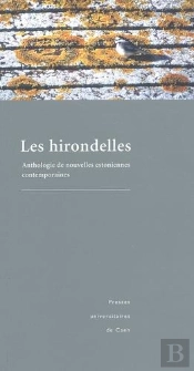 Les Hirondelles : Anthologie De Nouvelles Estoniennes