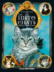 Les Histochats ; Portraits De Chats Illustres