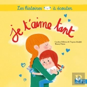 Les Histoires À Écouter : Je T'Aime Tant