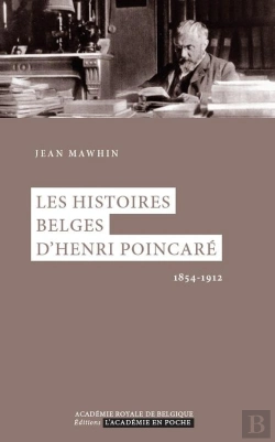 Bertrand.pt - Les Histoires Belges D'Henri Poincare ; 1854-1912