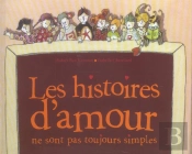 Les Histoires D'Amour Ne Sont Pas Toujours Simples