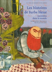 Les Histoires De Barbe Bleue ; Racontées Dans Le Monde