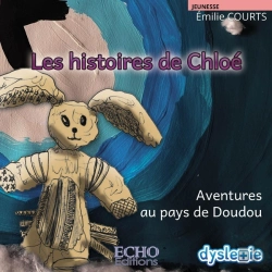 Bertrand.pt - Les Histoires De Chloé : Aventures Au Pays De Doudou