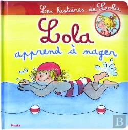 Bertrand.pt - Les Histoires De Lola ; Lola Apprend À Nager