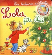 Les Histoires De Lola/Lola Fete Noel