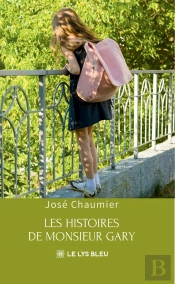 Les Histoires De Monsieur Gary