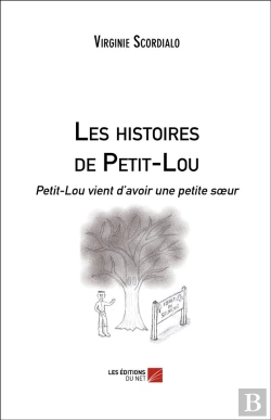 Bertrand.pt - Les Histoires De Petit-Lou ; Petit-Lou Vient D'Avoir Une Petite Sœur