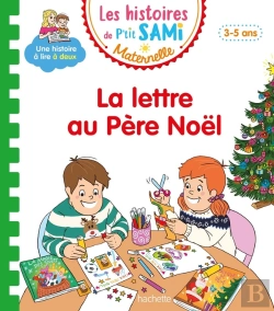 Bertrand.pt - Les Histoires De P'Tit Sami Maternelle : La Lettre Au Père Noël