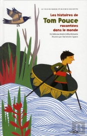 Les Histoires De Tom Pouces Racontees Dans Le Monde