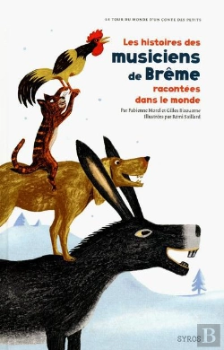 Bertrand.pt - Les Histoires Des Musiciens De Breme Racontees Dans Le Monde