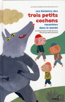 Bertrand.pt - Les Histoires Des Trois Petits Cochons Racontees Dans Le Monde