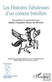 Les Histoires Fabuleuses D'Un Conteur Brésilien