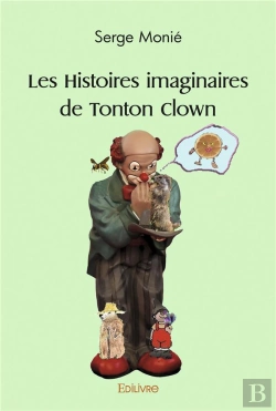 Bertrand.pt - Les Histoires Imaginaires De Tonton Clown