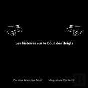 Les Histoires Sur Le Bout Des Doigts