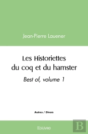Les Historiettes Du Coq Et Du Hamster, Best-Of - Tome 1