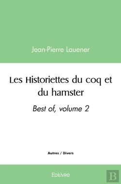 Bertrand.pt - Les Historiettes Du Coq Et Du Hamster, Best-Of - Tome 2
