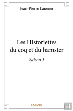 Bertrand.pt - Les Historiettes Du Coq Et Du Hamster - Tome 3