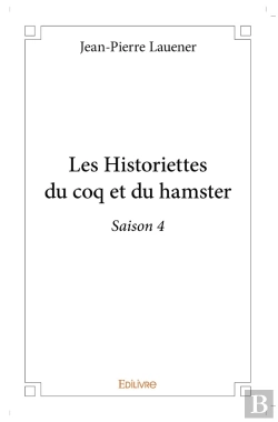 Bertrand.pt - Les Historiettes Du Coq Et Du Hamster - Tome 4