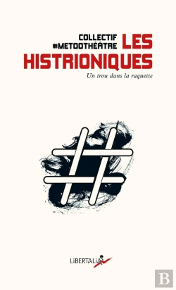 Bertrand.pt - Les Histrioniques : Un Trou Dans La Raquette