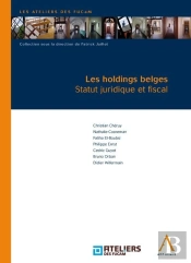Les Holdings Belges ; Statut Juridique Et Fiscal