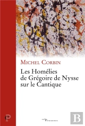 Les Homelies De Gregoire De Nysse Sur Le Cantique