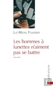 Les Hommes À Lunettes N'Aiment Pas Se Battre