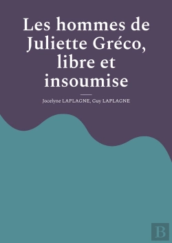 Bertrand.pt - Les Hommes De Juliette Gréco, Libre Et Insoumise : Fragments De Théâtre