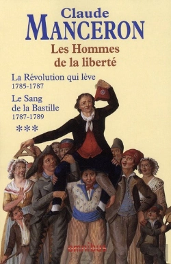 Bertrand.pt - Les Hommes De La Liberté T.3 ; La Révolution Qui Lève 1785-1787 ; Le Sang De La Bastille 1787-1789