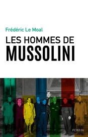 Les Hommes De Mussolini