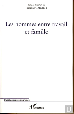 Bertrand.pt - Les Hommes Entre Travail Et Famille