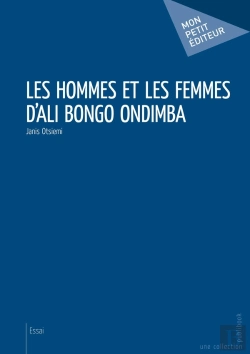 Bertrand.pt - Les Hommes Et Les Femmes D'Ali Bongo Ondimba