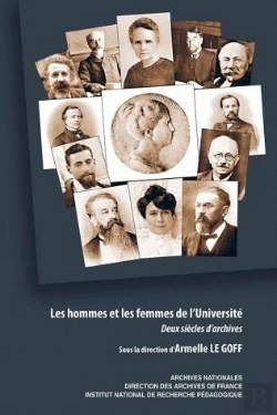 Bertrand.pt - Les Hommes Et Les Femmes De L'Université : Deux Siècles D'Archives