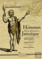 Les Hommes Illustrés De La Jamaïque T.1