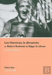 Les Hommes Le Dimanche De Robert Siodmak : Cote Films N°15