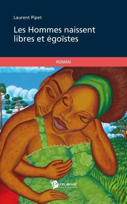 Bertrand.pt - Les Hommes Naissent Libres Et Egoistes