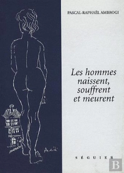 Bertrand.pt - Les Hommes Naissent Souffrent Et Meurent