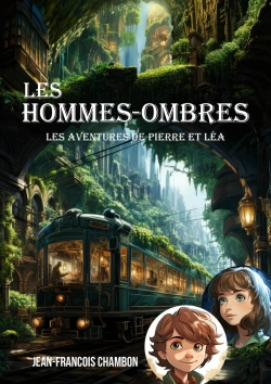 Bertrand.pt - Les Hommes-Ombres : Les Aventures De Pierre Et Léa