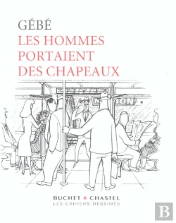Bertrand.pt - Les Hommes Portaient Des Chapeaux