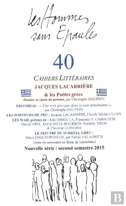 Bertrand.pt - Les Hommes Sans Epaules N 40 : Dossier Jacques Lacarriere Et Les Poetes Grecs