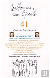 Les Hommes Sans Epaules N 41 : Dossier La Parole Est Toujours A Benjamin Peret