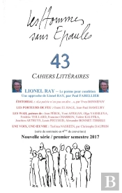 Les Hommes Sans Epaules N 43 : Lionel Ray Ou Le Poeme Pour Condition
