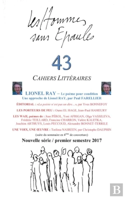 Bertrand.pt - Les Hommes Sans Epaules N 43 : Lionel Ray Ou Le Poeme Pour Condition