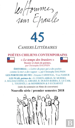 Bertrand.pt - Les Hommes Sans Épaules N°45 : Poètes Chiliens Comtemporains, Le Temps Des Brasiers