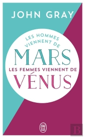 Les Hommes Viennent De Mars, Les Femmes Viennent De Vénus