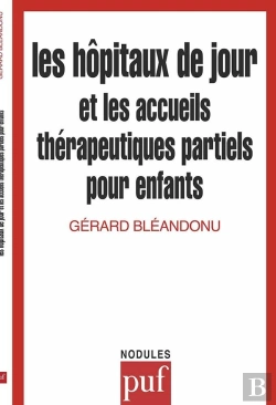 Bertrand.pt - Les Hôpitaux De Jour Et Les Accueils Thérapeutiques Partiels Pour Enfants