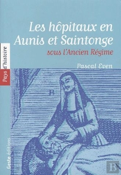 Bertrand.pt - Les Hopitaux En Aunis Et Saintonge Sous L'Ancien Regime