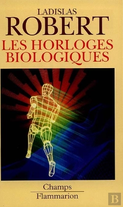 Bertrand.pt - Les Horloges Biologiques : Histoire Naturelle Du Vieillissement, De La Cellule À L'Homme